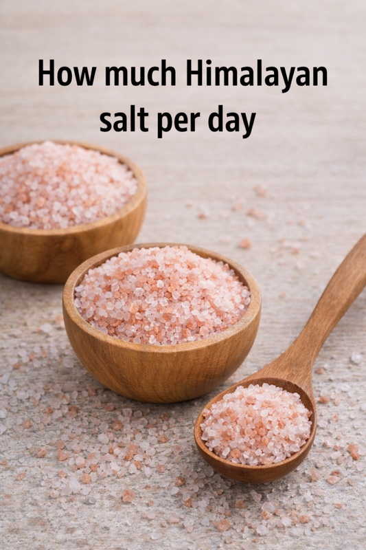 How Much Himalayan Pink Salt Per Day?
